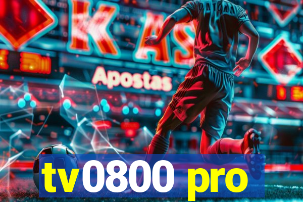 tv0800 pro